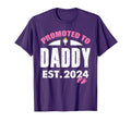 Promoted To Daddy Its Est 2024 New T-Shirt - Casual Everyday Wear Unisex - T-Shirt, Sweatshirt, Hoodie
