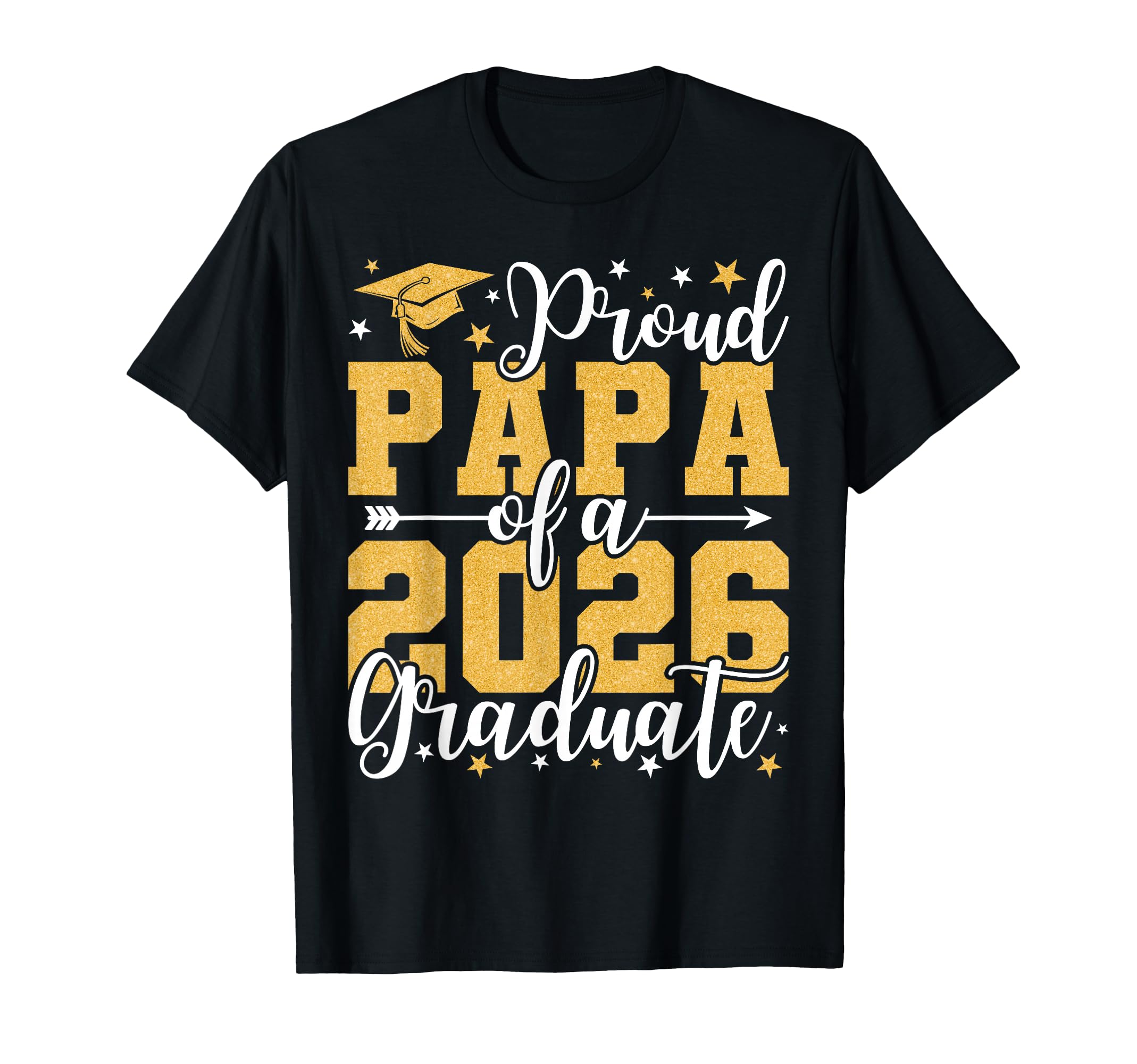 Proud Papa 2026 Graduate Grad Senior T-Shirt - Aesthetic Graphic Men Women - T-Shirt, Sweatshirt, Hoodie