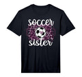 Proud Soccer Sister Soccer Player Sis T-Shirt - Streetwear Style Unisex - T-Shirt, Sweatshirt, Hoodie
