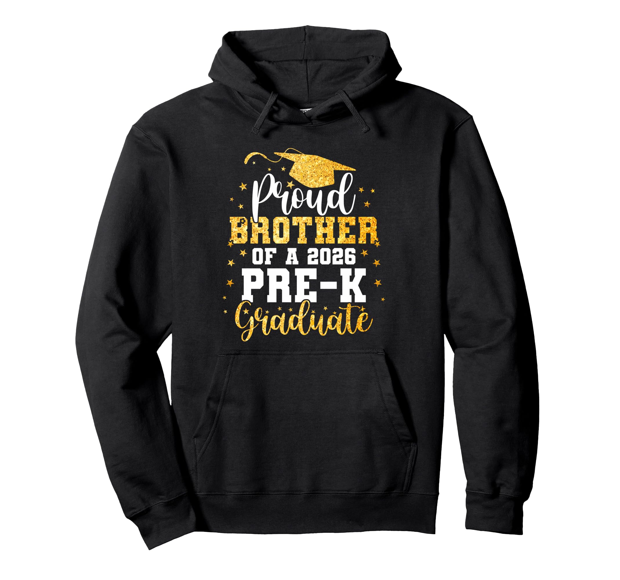 Proud Brother Class 2026 Pre K Graduate Hoodie - Graphic Print Men Women - T-Shirt, Sweatshirt, Hoodie
