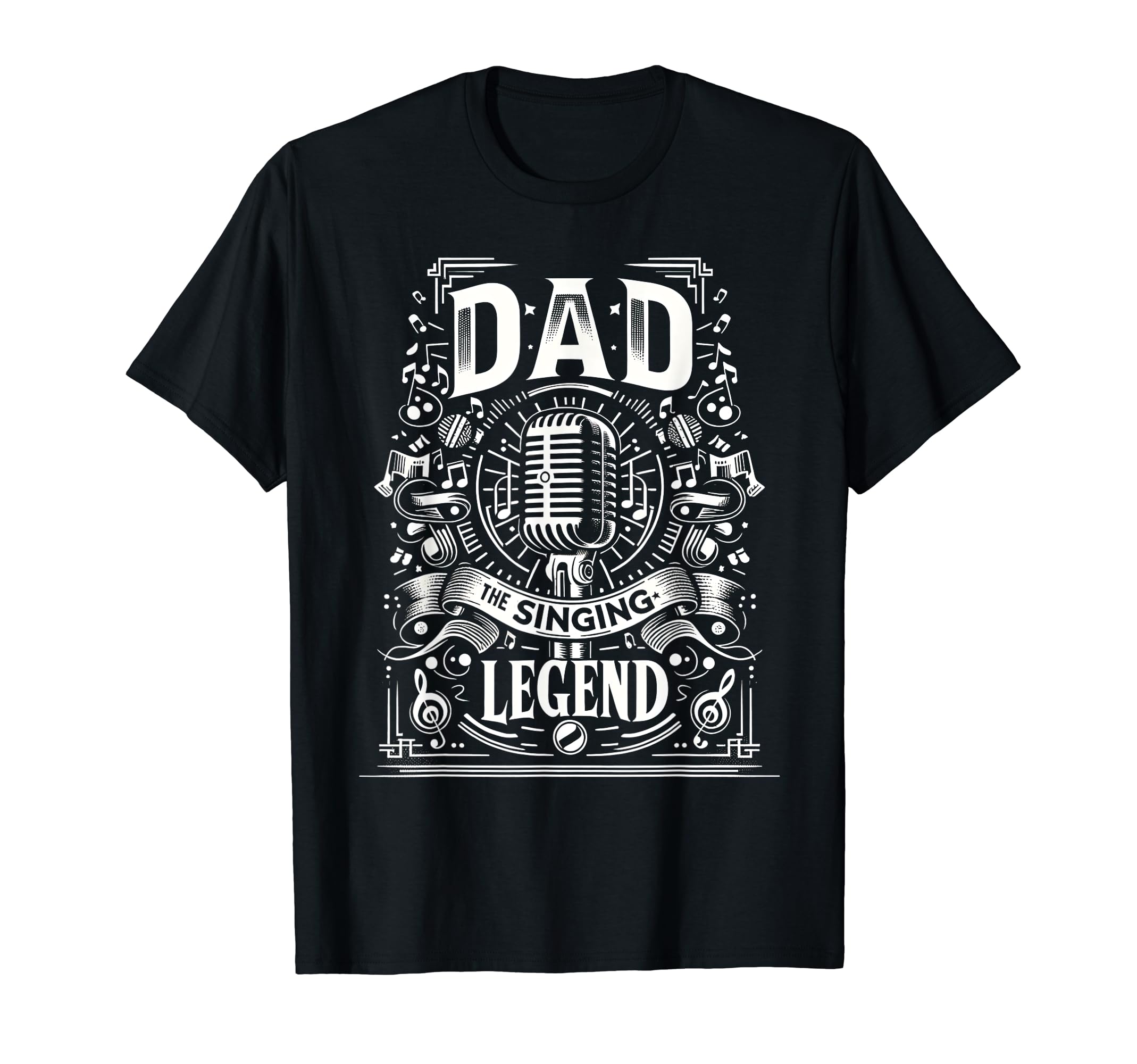 Dad Fathers Day Dad Singing Legend Dad T-Shirt - Unique Graphic Unisex - T-Shirt, Sweatshirt, Hoodie