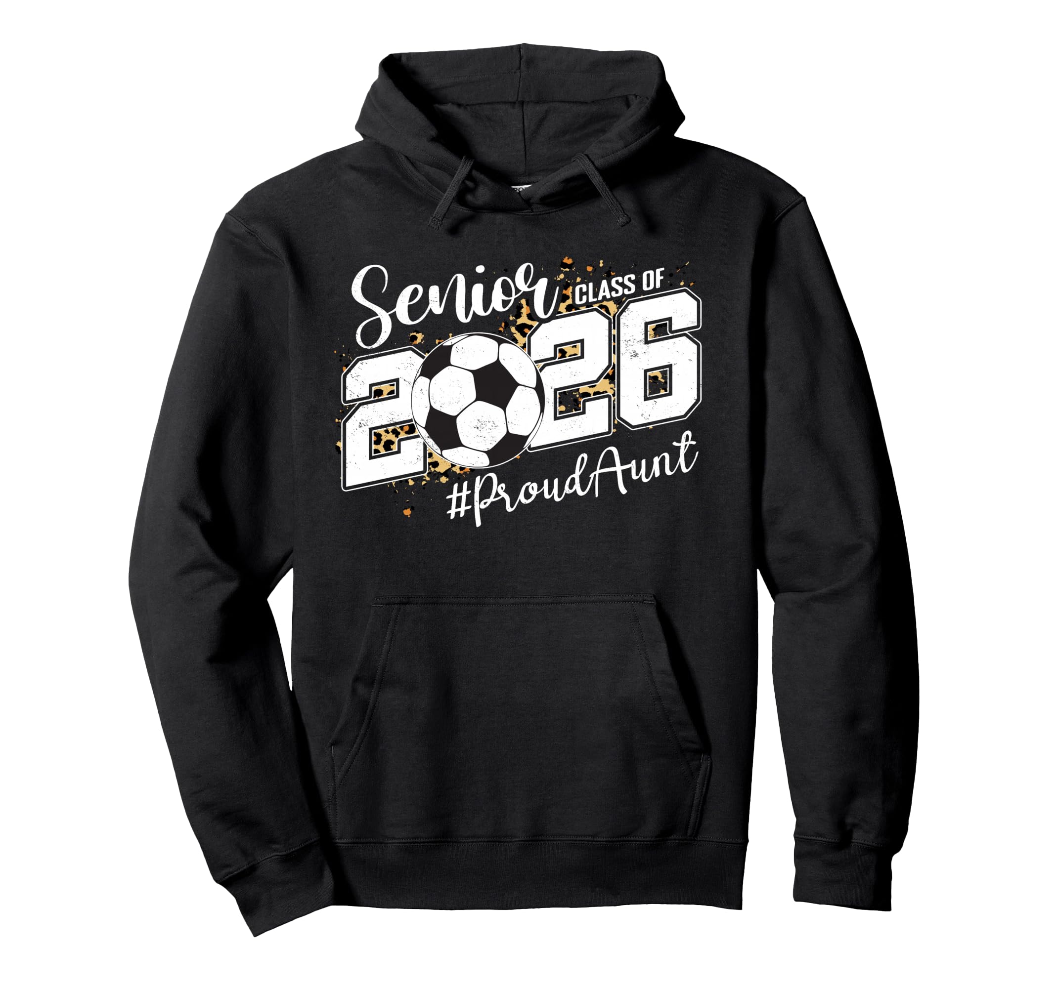 Proud Aunt 2026 Senior Soccer Ball Hoodie - Minimalist Print Men Women - T-Shirt, Sweatshirt, Hoodie