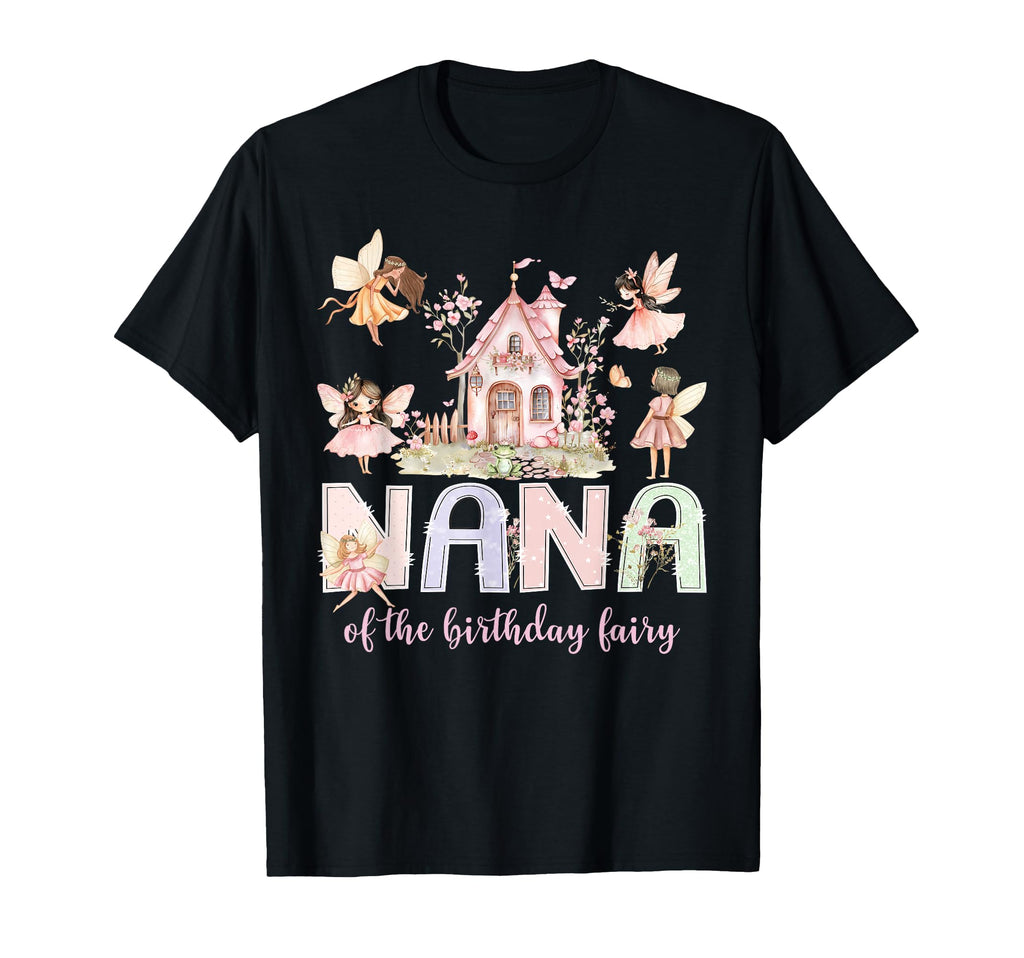 Nana Birthday Fairy Magical Family T-Shirt - Minimalist Print for Adults - T-Shirt, Sweatshirt, Hoodie