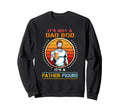 Its Not Dad Bod Its Father Figure Sweatshirt - Aesthetic Graphic Men Women - T-Shirt, Sweatshirt, Hoodie