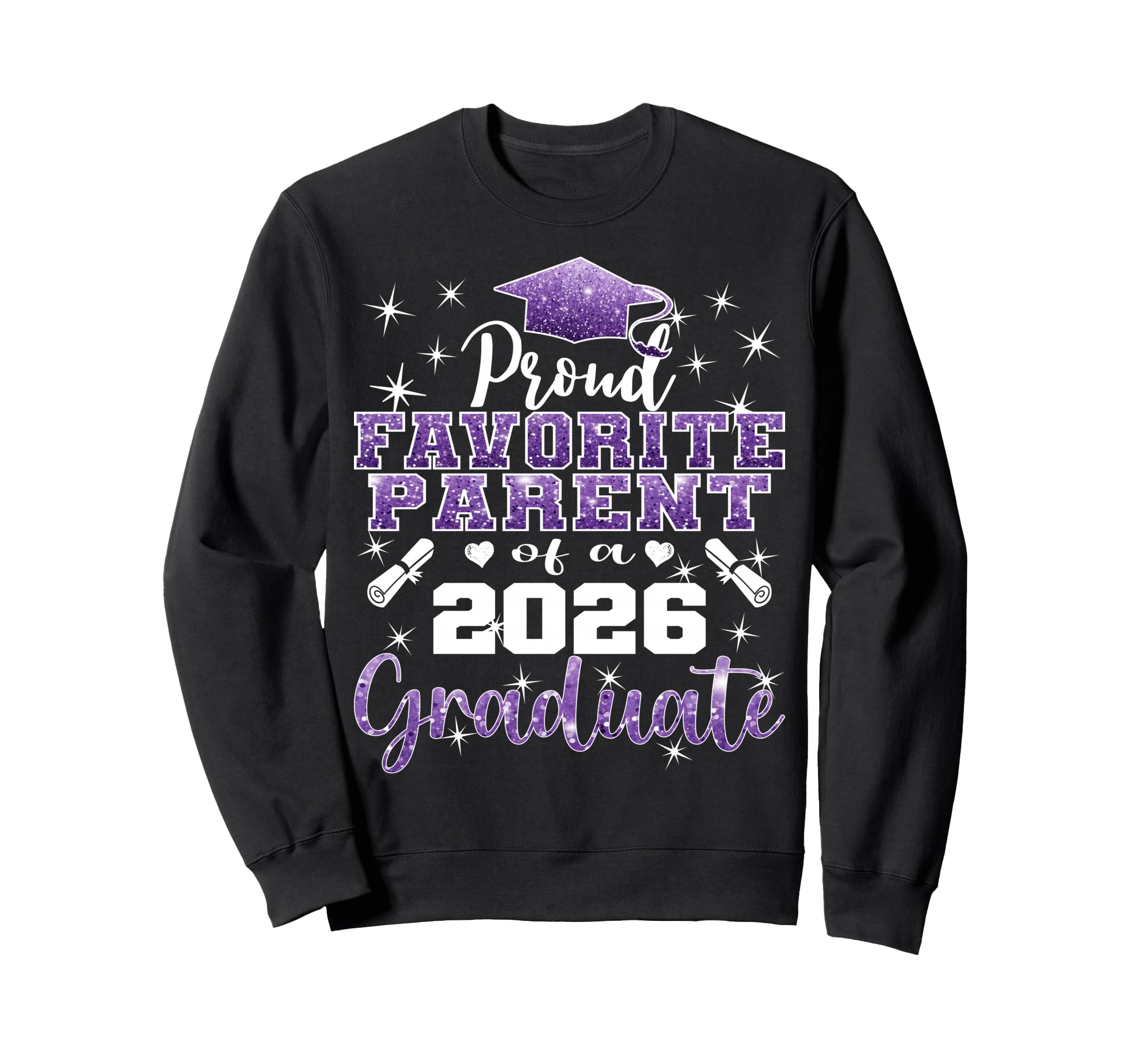 Super Proud Favorite Parent 2026 Sweatshirt - Unique Graphic Unisex - T-Shirt, Sweatshirt, Hoodie