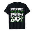Poppie Birthday Soccer Family T-Shirt - Fun Novelty Design Men Women - T-Shirt, Sweatshirt, Hoodie