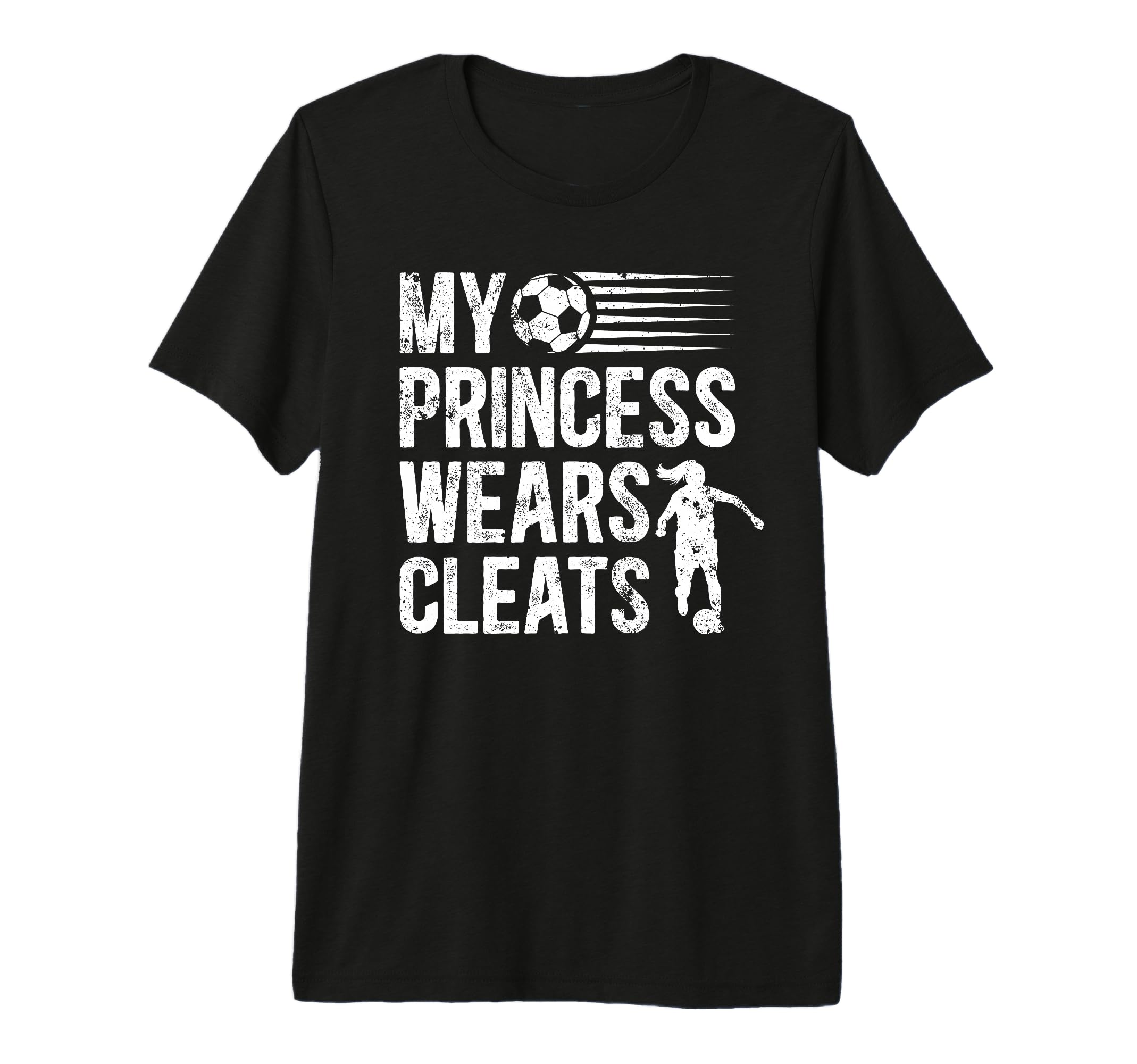 Mens My Princess Wears Cleats Soccer T-Shirt - Novelty Apparel for Adults - T-Shirt, Sweatshirt, Hoodie