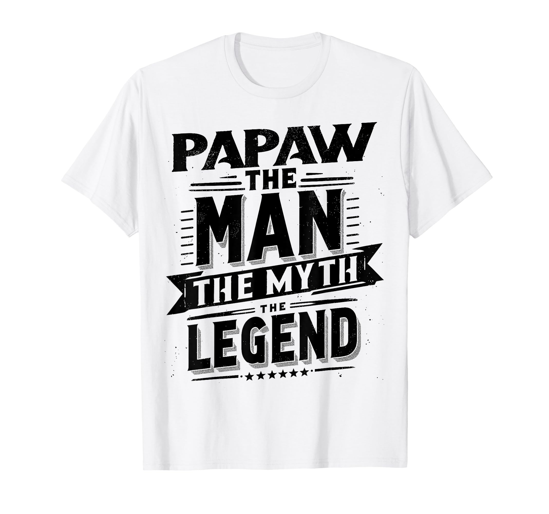 Papaw Myth Legend Dad Grandpa T-Shirt - Custom Art Print Men Women - T-Shirt, Sweatshirt, Hoodie