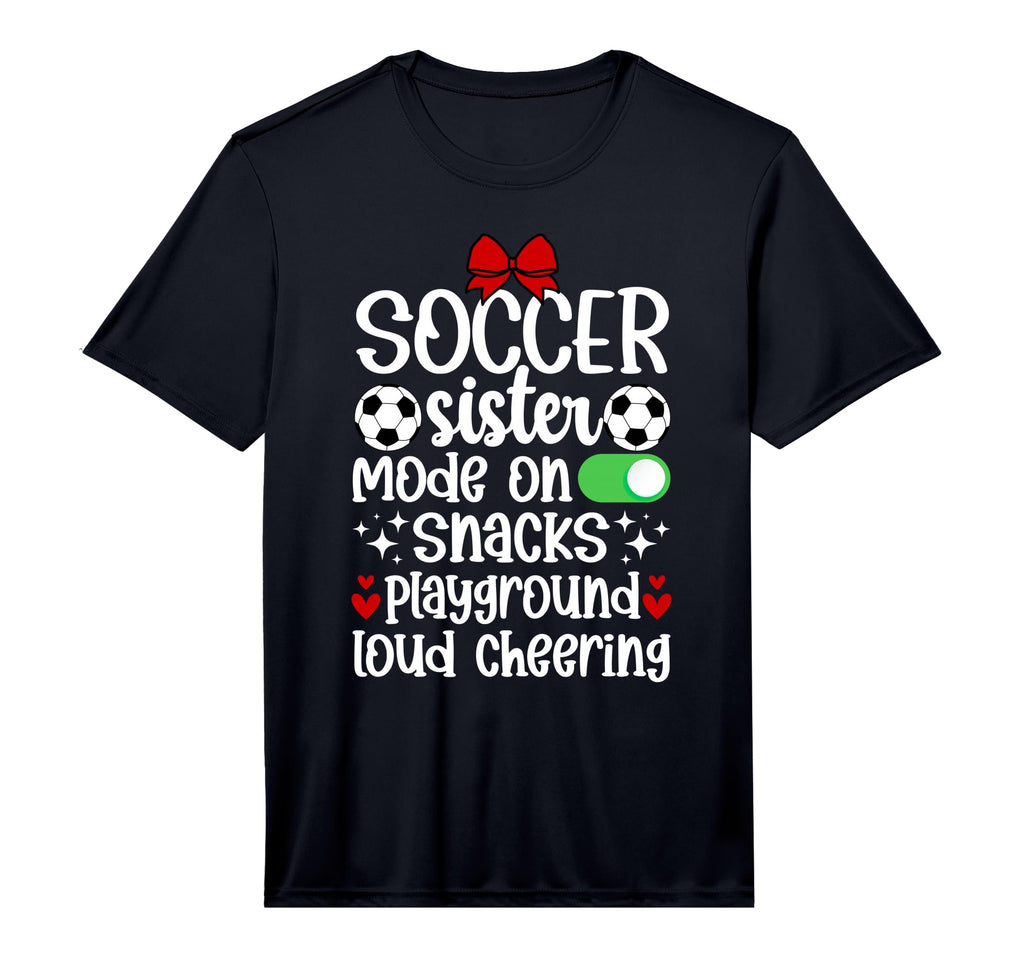 Soccer Sister Mode Sister Soccer T-Shirt - Unique Graphic for Adults - T-Shirt, Sweatshirt, Hoodie