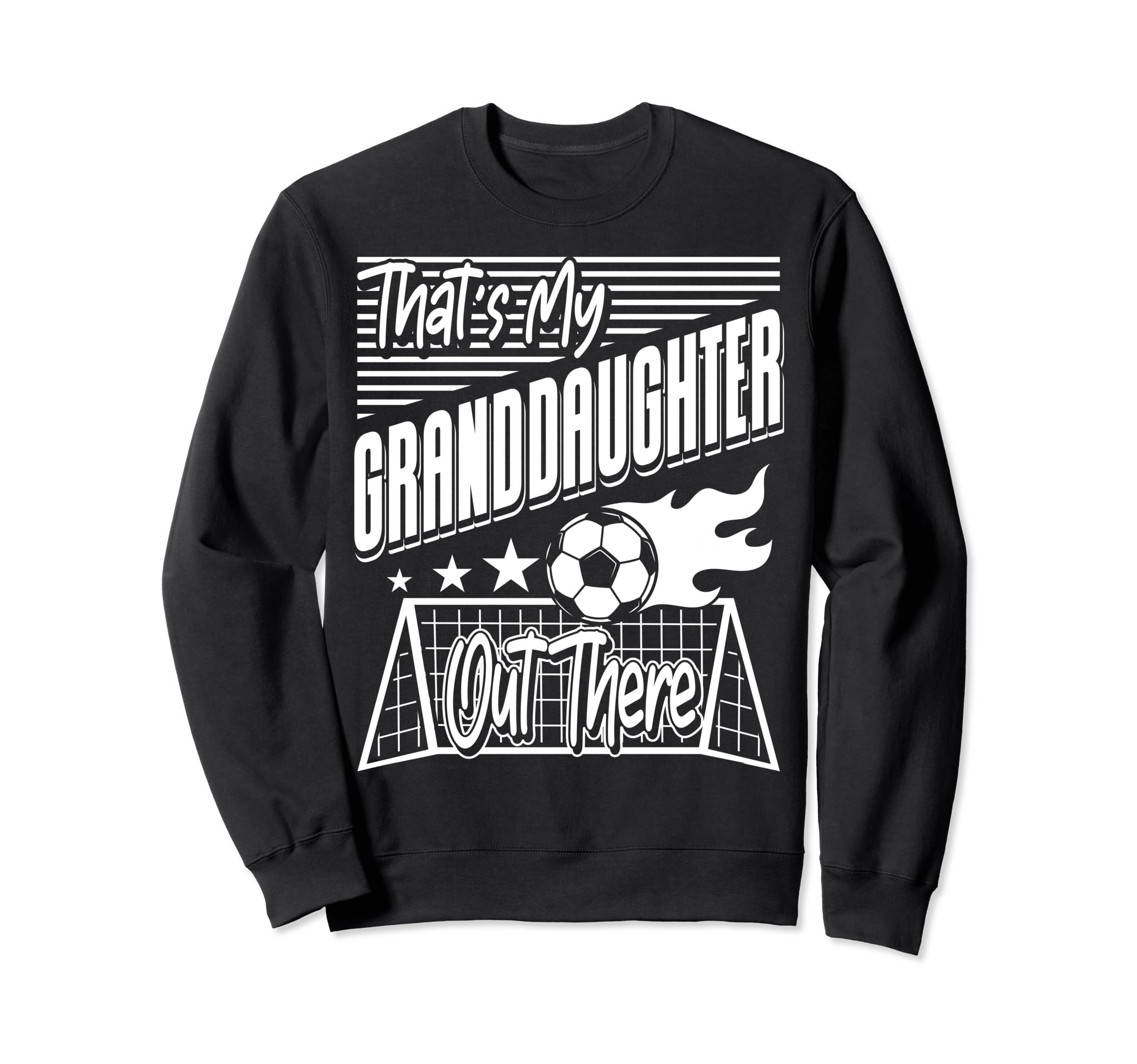 Thats My Granddaughter Out There Sweatshirt - Unique Graphic for Adults - T-Shirt, Sweatshirt, Hoodie
