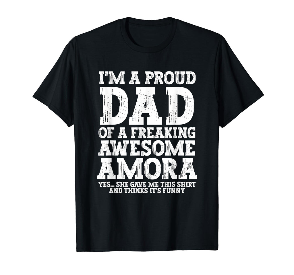 Dad Amora Personalized Name Funny T-Shirt - Aesthetic Graphic Men Women - T-Shirt, Sweatshirt, Hoodie