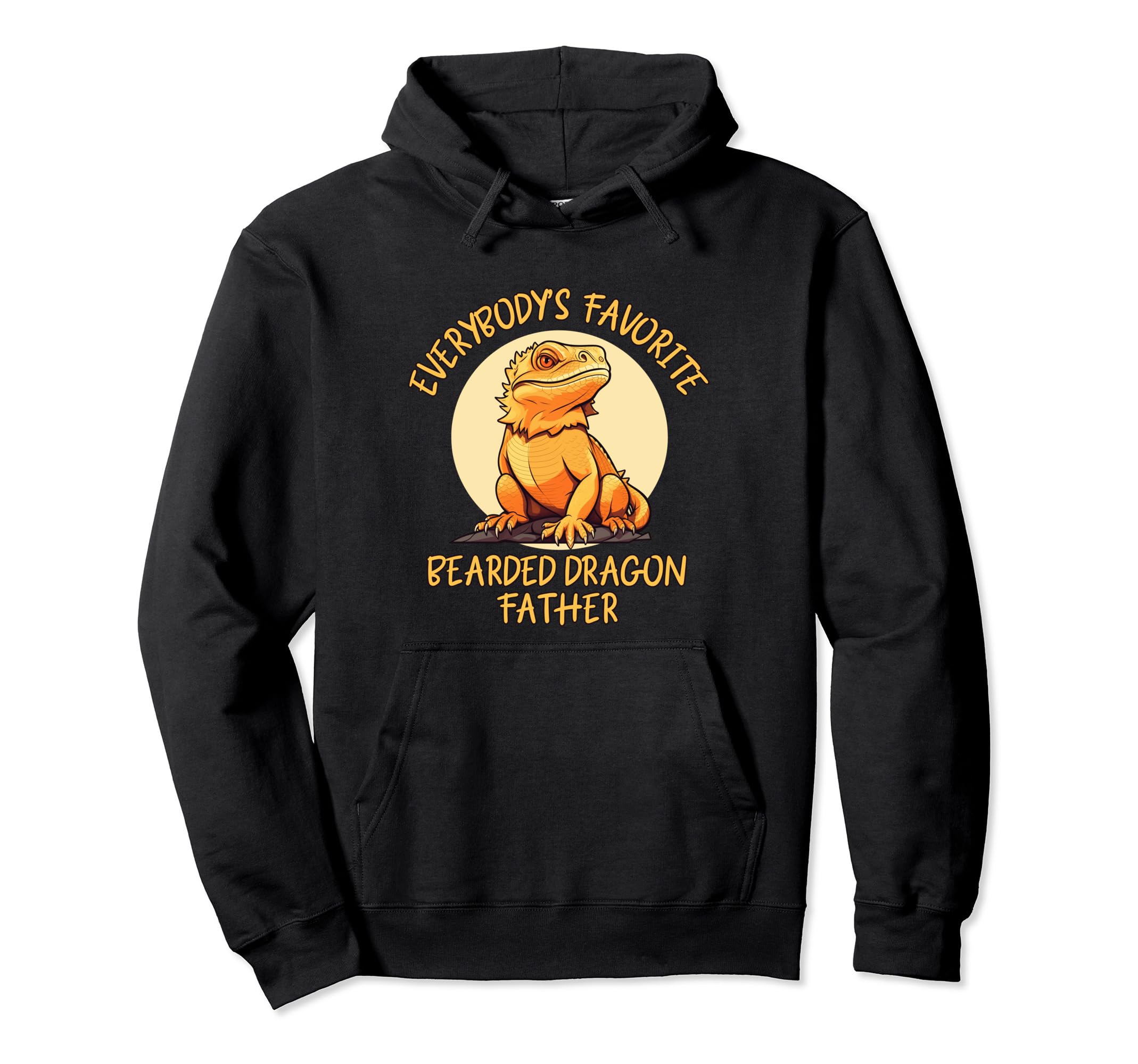 Everybodys Favorite Bearded Dragon Father Hoodie - Custom Art Print Unisex - T-Shirt, Sweatshirt, Hoodie