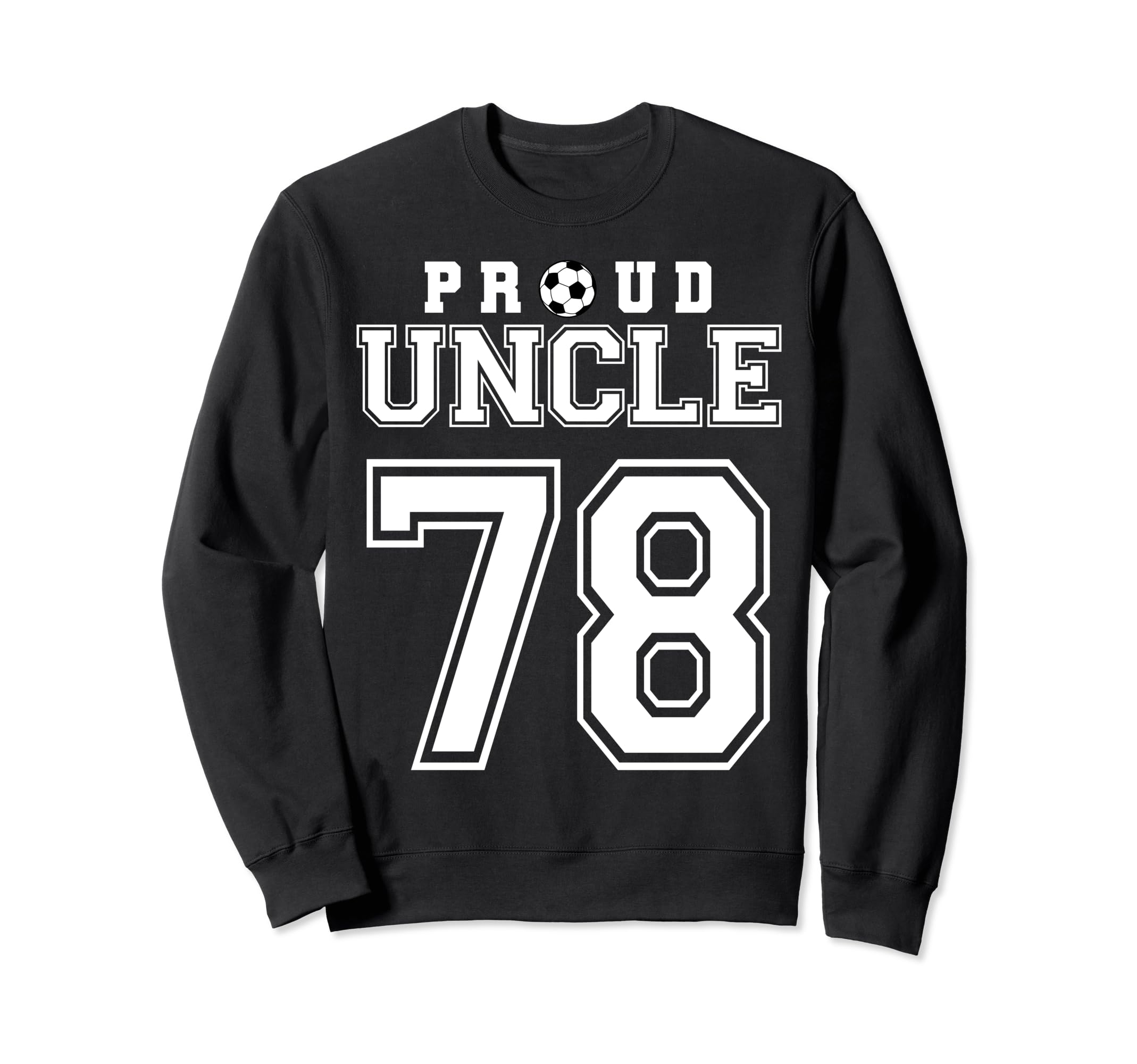 Number 78 Custom Proud Soccer Sweatshirt - Aesthetic Graphic for Adults - T-Shirt, Sweatshirt, Hoodie