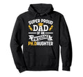 Super Proud Dad Ph Daughter Phd Hoodie - Trendy Graphic for Adults - T-Shirt, Sweatshirt, Hoodie
