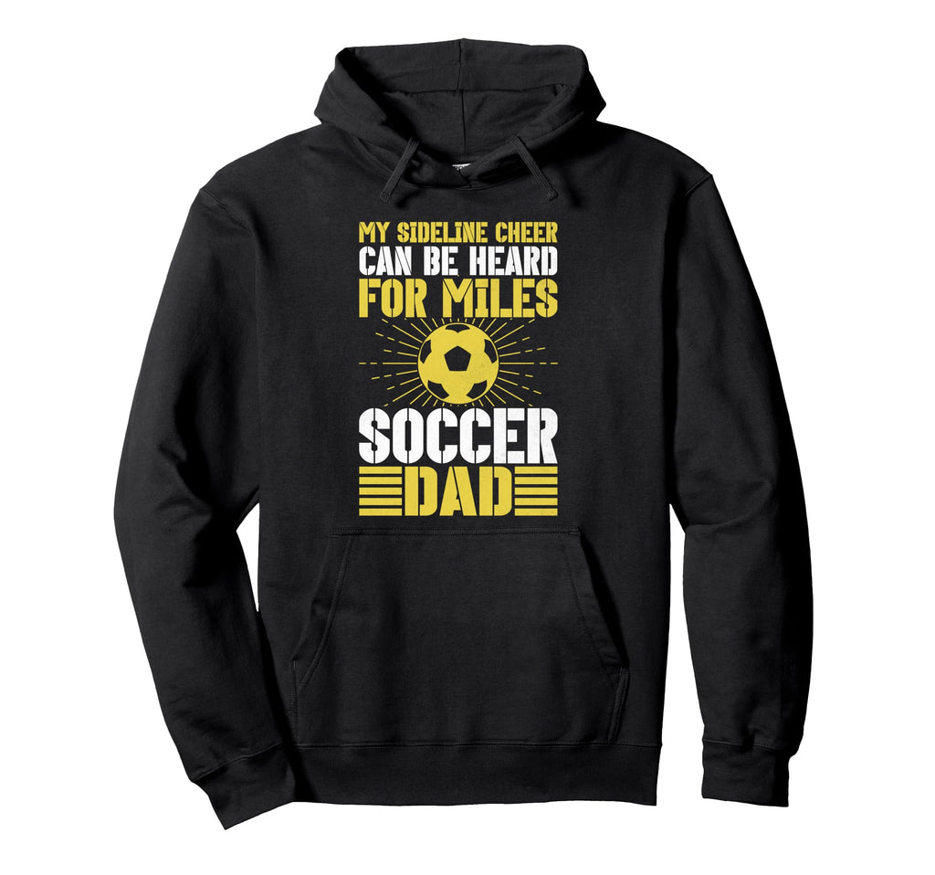 My Sideline Cheer Can Be Heard Miles Hoodie - Unique Graphic Men Women - T-Shirt, Sweatshirt, Hoodie
