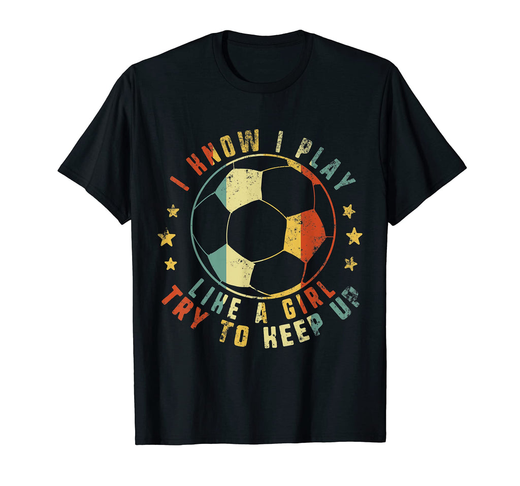 Soccer Mom I Play Like Try To Keep Up T-Shirt - Minimalist Print Unisex - T-Shirt, Sweatshirt, Hoodie