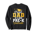 Proud Dad Class 2026 Pre K Graduate Sweatshirt - Trendy Graphic Men Women - T-Shirt, Sweatshirt, Hoodie