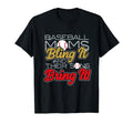 Baseball Moms Bling It Their Sons T-Shirt - Custom Art Print for Adults - T-Shirt, Sweatshirt, Hoodie