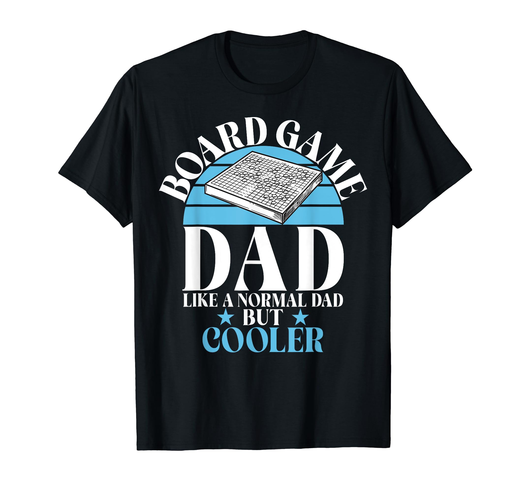 Board Game Dad Like Normal Dad But T-Shirt - Minimalist Print Men Women - T-Shirt, Sweatshirt, Hoodie
