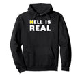 Hell Is Real Billboard Columbus Hoodie - Custom Art Print for Adults - T-Shirt, Sweatshirt, Hoodie
