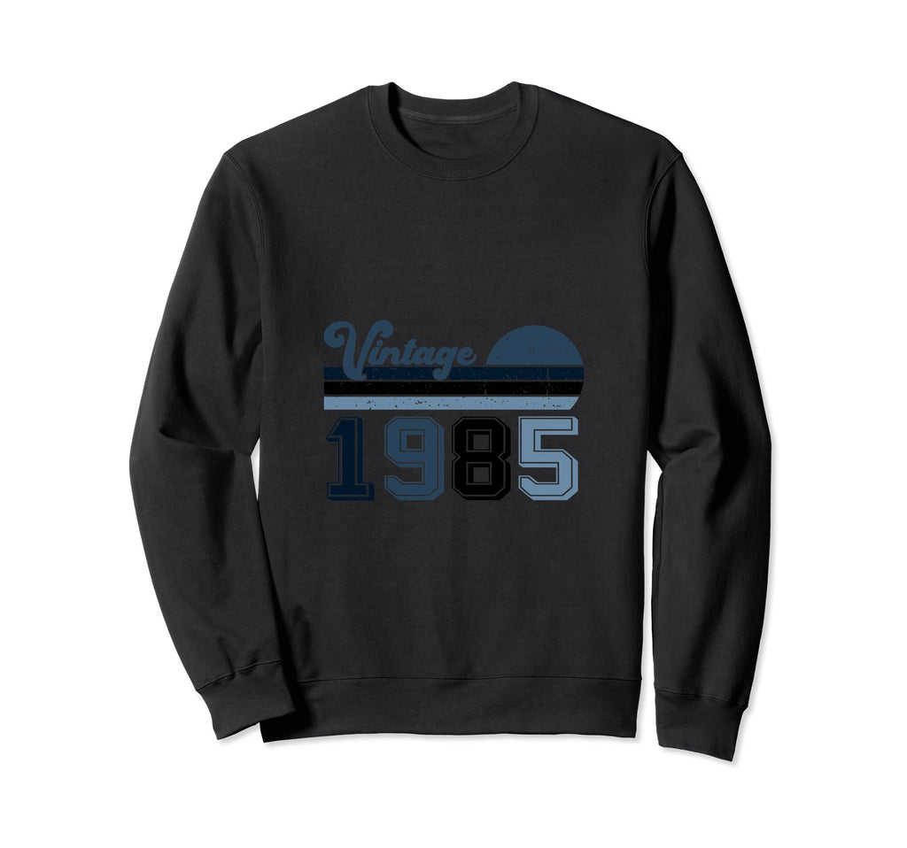Year 1985 Gift Birthday Mom Dad Sweatshirt - Graphic Print Men Women - T-Shirt, Sweatshirt, Hoodie