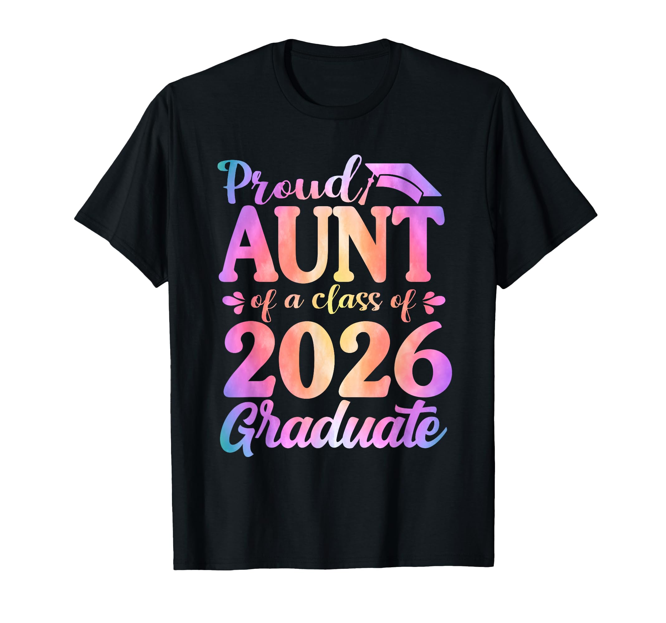 Proud Aunt 2026 Graduate Matching T-Shirt - Graphic Print for Adults - T-Shirt, Sweatshirt, Hoodie