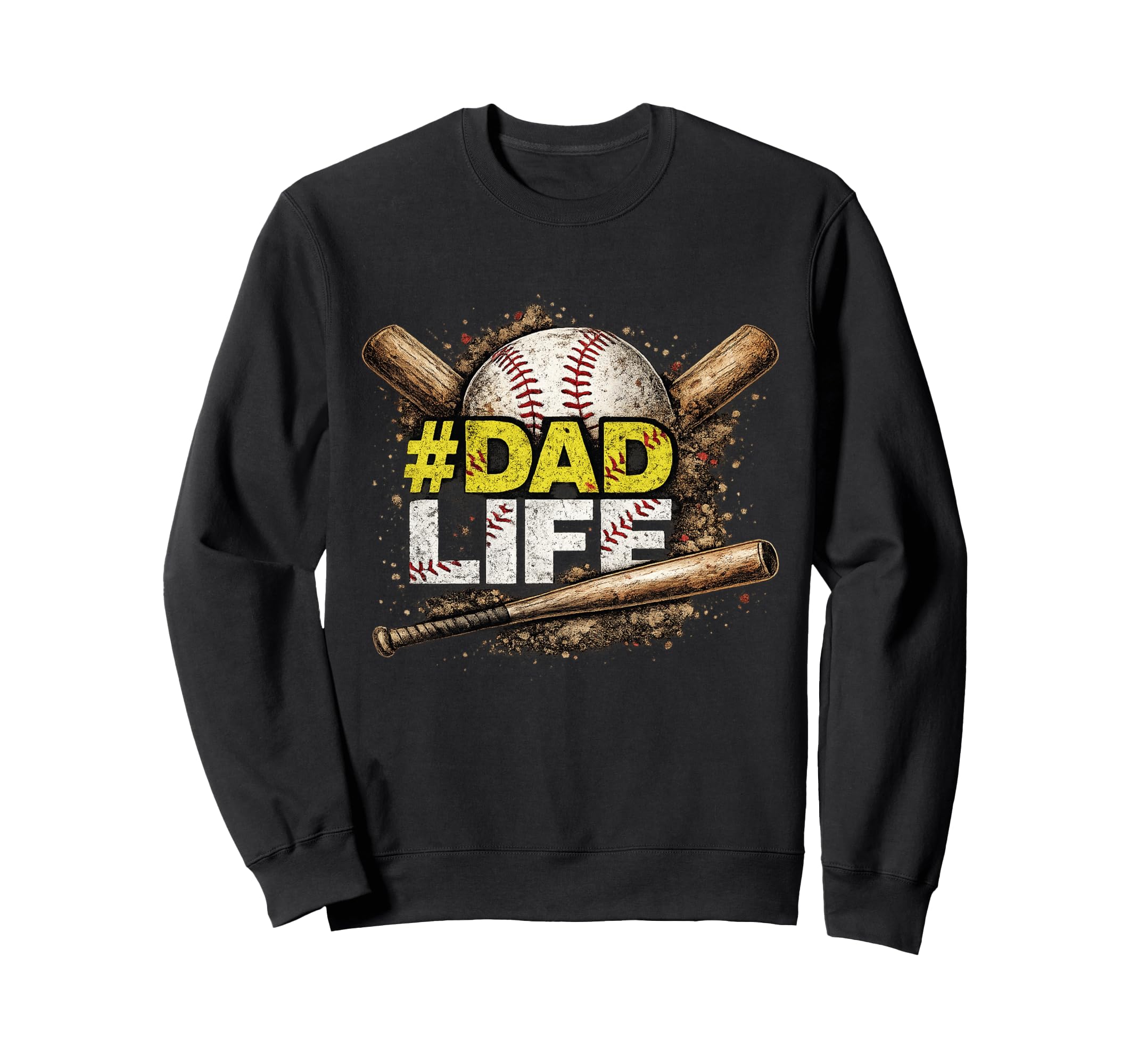 Funny Baseball Dad Life Daddy Sweatshirt - Fun Novelty Design Unisex - T-Shirt, Sweatshirt, Hoodie