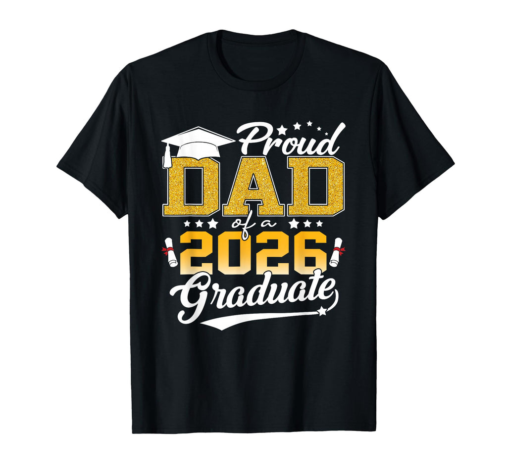 Senior Dad 2026 Proud Dad Class 2026 T-Shirt - Fun Novelty Design Unisex - T-Shirt, Sweatshirt, Hoodie