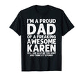Dad Karen Gift Fathers Day Funny T-Shirt - Streetwear Style for Adults - T-Shirt, Sweatshirt, Hoodie