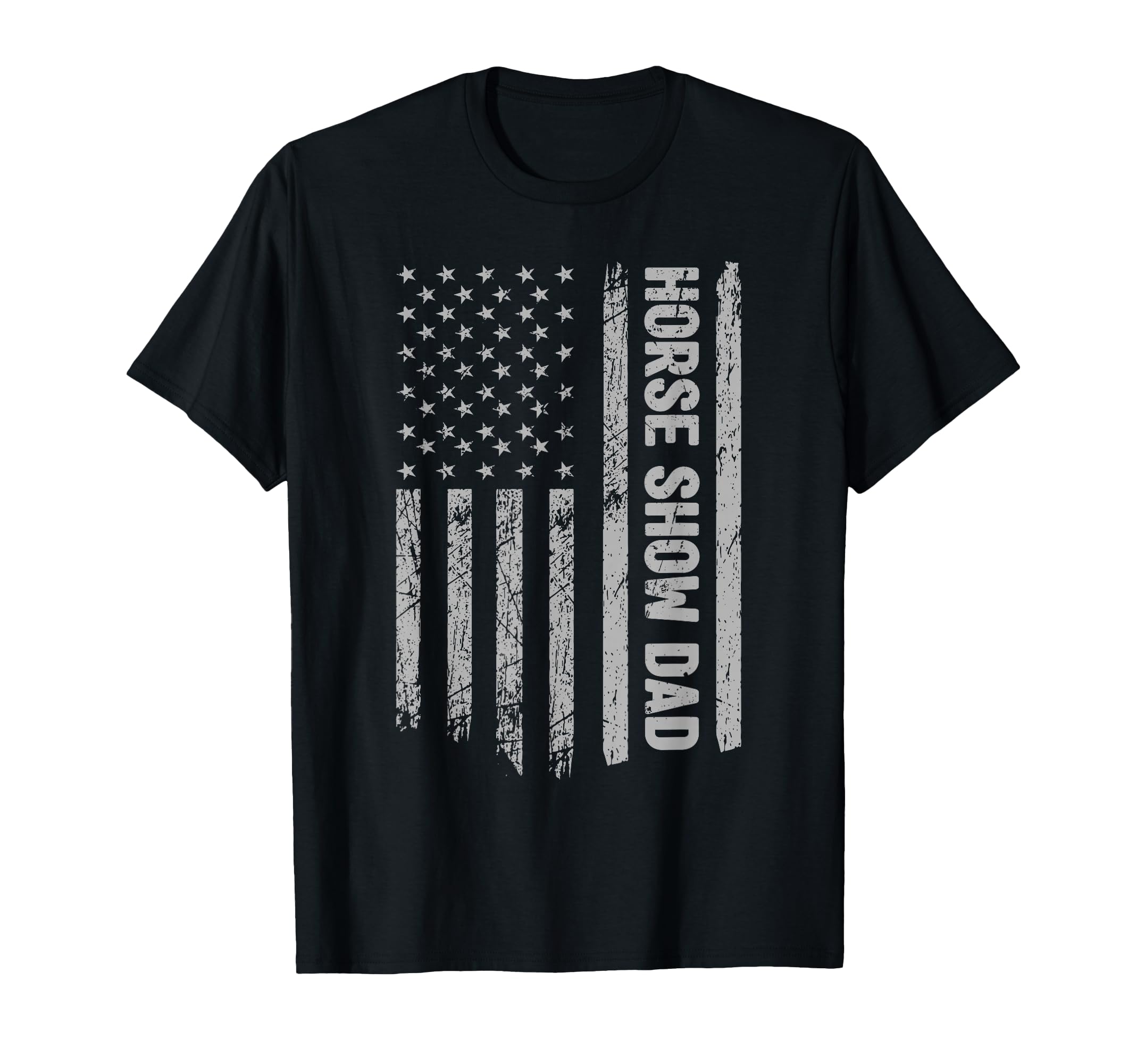 Funny Horse Show Dad America Us Flag T-Shirt - Novelty Apparel Men Women - T-Shirt, Sweatshirt, Hoodie