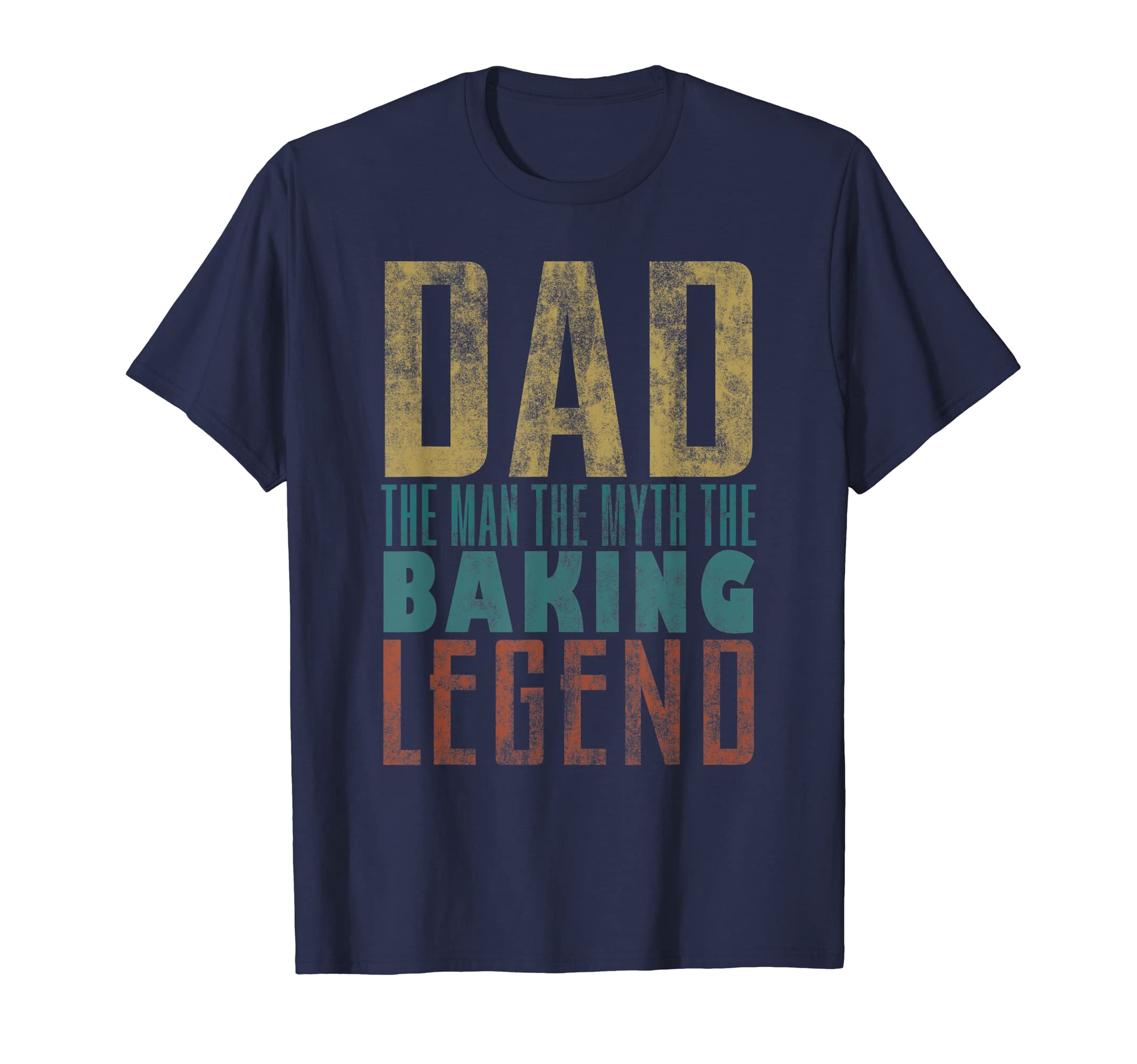 Mens Fathers Day Baking Legend Dad T-Shirt - Minimalist Print Men Women - T-Shirt, Sweatshirt, Hoodie