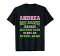 Badass Andrea Name Unique Nickname T-Shirt - Unique Graphic Men Women - T-Shirt, Sweatshirt, Hoodie