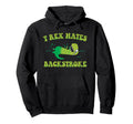 T Rex Hates Backstroke Funny Swim Hoodie - Aesthetic Graphic Men Women - T-Shirt, Sweatshirt, Hoodie