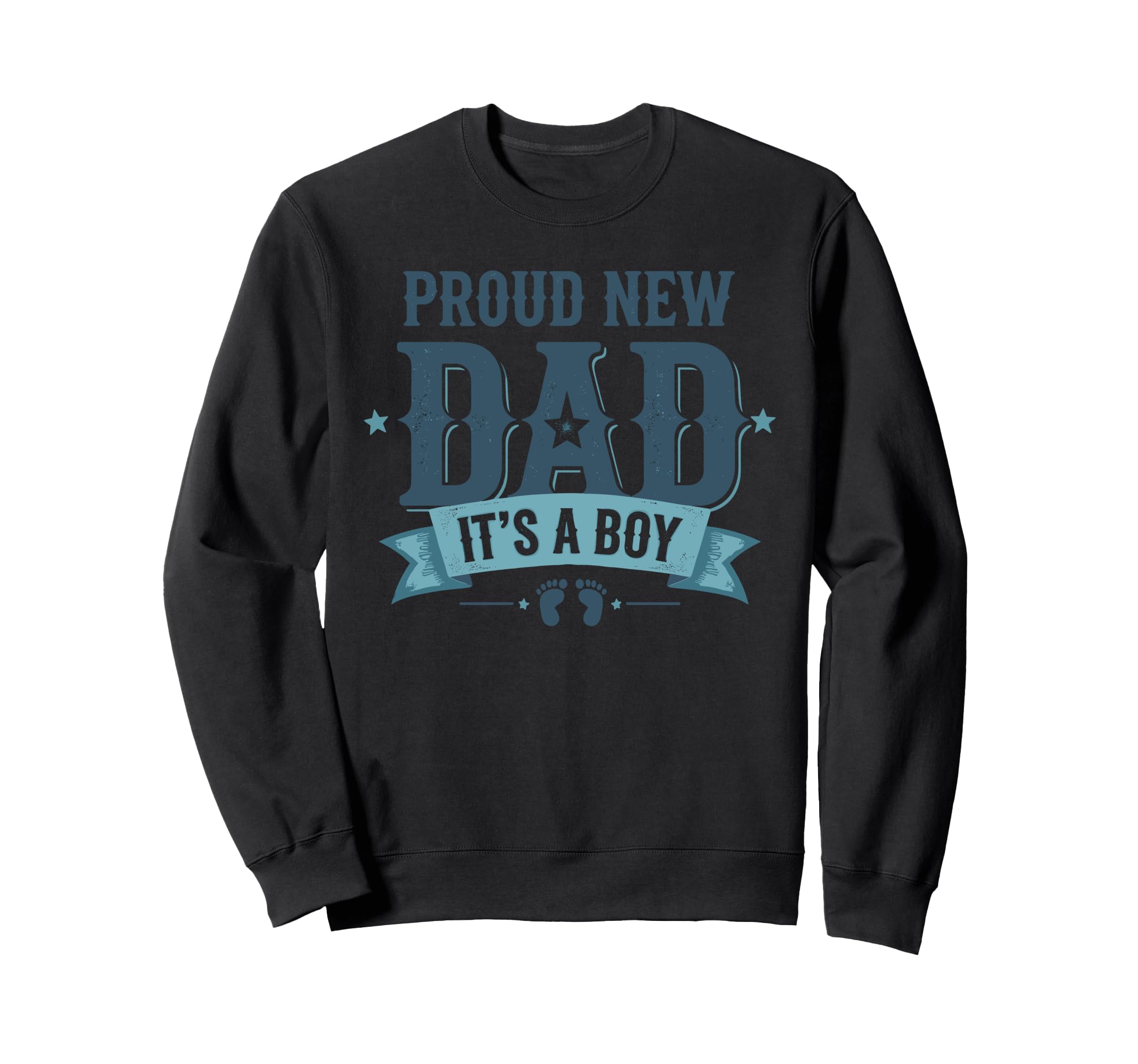Proud New Dad Its Fathers Day Sweatshirt - Minimalist Print Men Women - T-Shirt, Sweatshirt, Hoodie