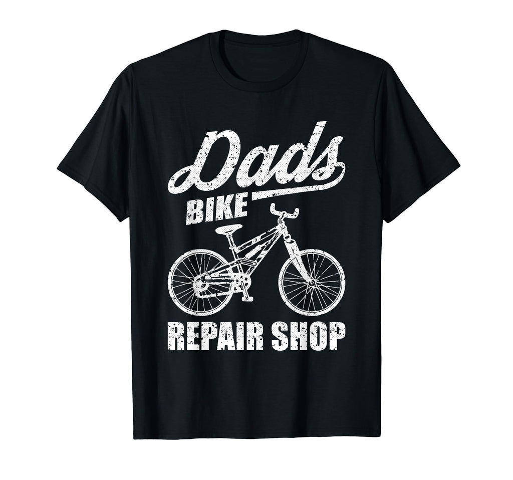 Bike Repair Shop Fathers Day Dad T-Shirt - Casual Everyday Wear Unisex - T-Shirt, Sweatshirt, Hoodie