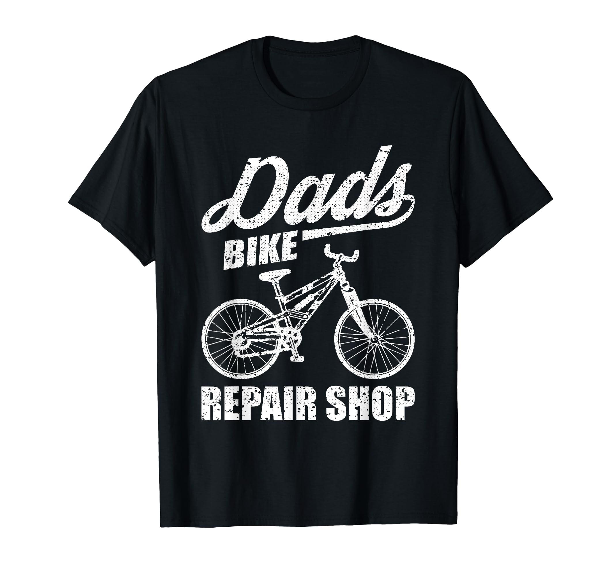 Bike Repair Shop Fathers Day Dad T-Shirt - Casual Everyday Wear Unisex - T-Shirt, Sweatshirt, Hoodie