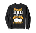 Graduation Party Proud Dad Class Sweatshirt - Casual Everyday Wear Unisex - T-Shirt, Sweatshirt, Hoodie