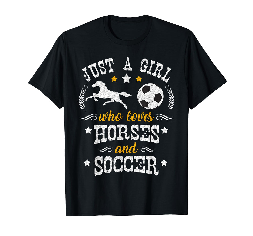 Horse Lover Just Who Loves Horses Soccer T-Shirt - Graphic Print Men Women - T-Shirt, Sweatshirt, Hoodie