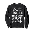 Proud Uncle Class 2026 Sweatshirt - Casual Everyday Wear for Adults - T-Shirt, Sweatshirt, Hoodie