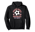 Soccer Player Funny Soccer Sister T-Shirt - Custom Art Print for Adults - T-Shirt, Sweatshirt, Hoodie