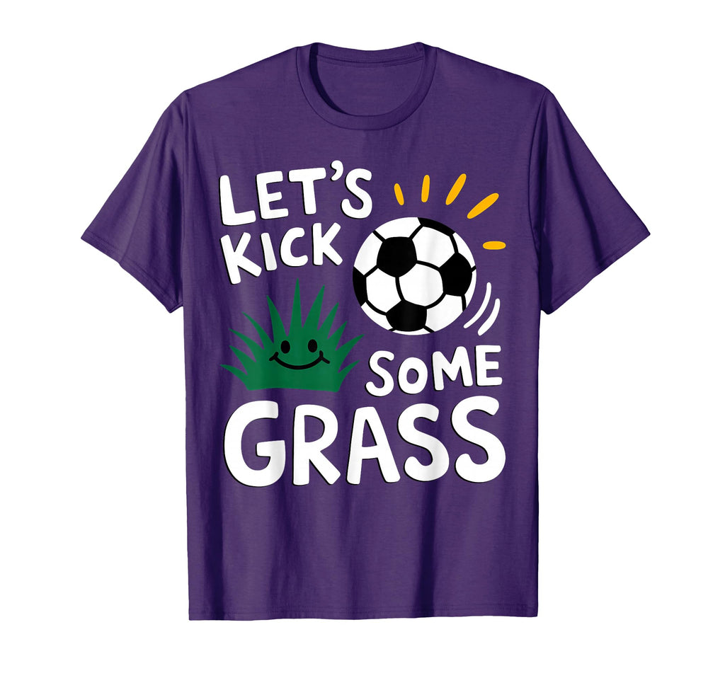 Funny Soccer Player Lets Kick Some T-Shirt - Unique Graphic for Adults - T-Shirt, Sweatshirt, Hoodie