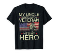 My Uncle Is Not Just Veteran Hes My T-Shirt - Fun Novelty Design Unisex - T-Shirt, Sweatshirt, Hoodie