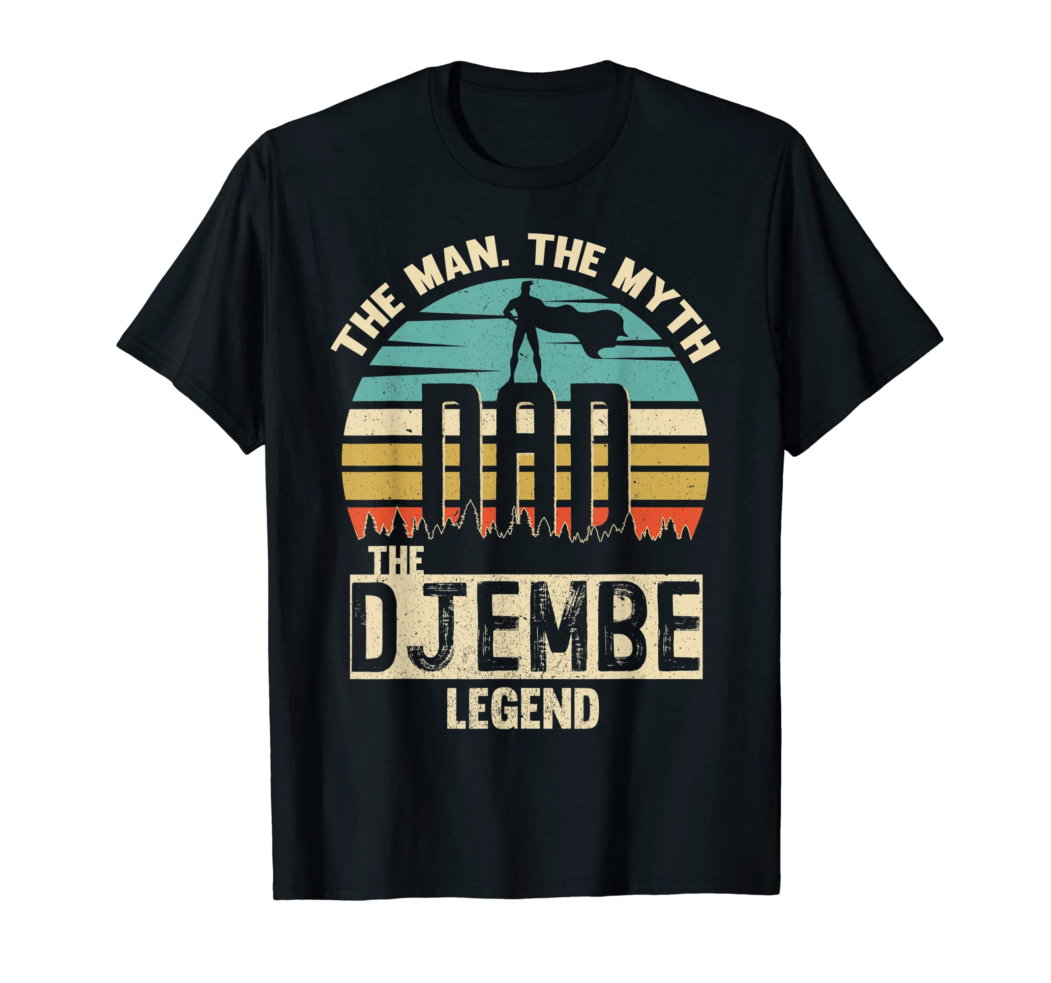 Myth Legend Dad Djembe T-Shirt - Custom Art Print for Adults - T-Shirt, Sweatshirt, Hoodie