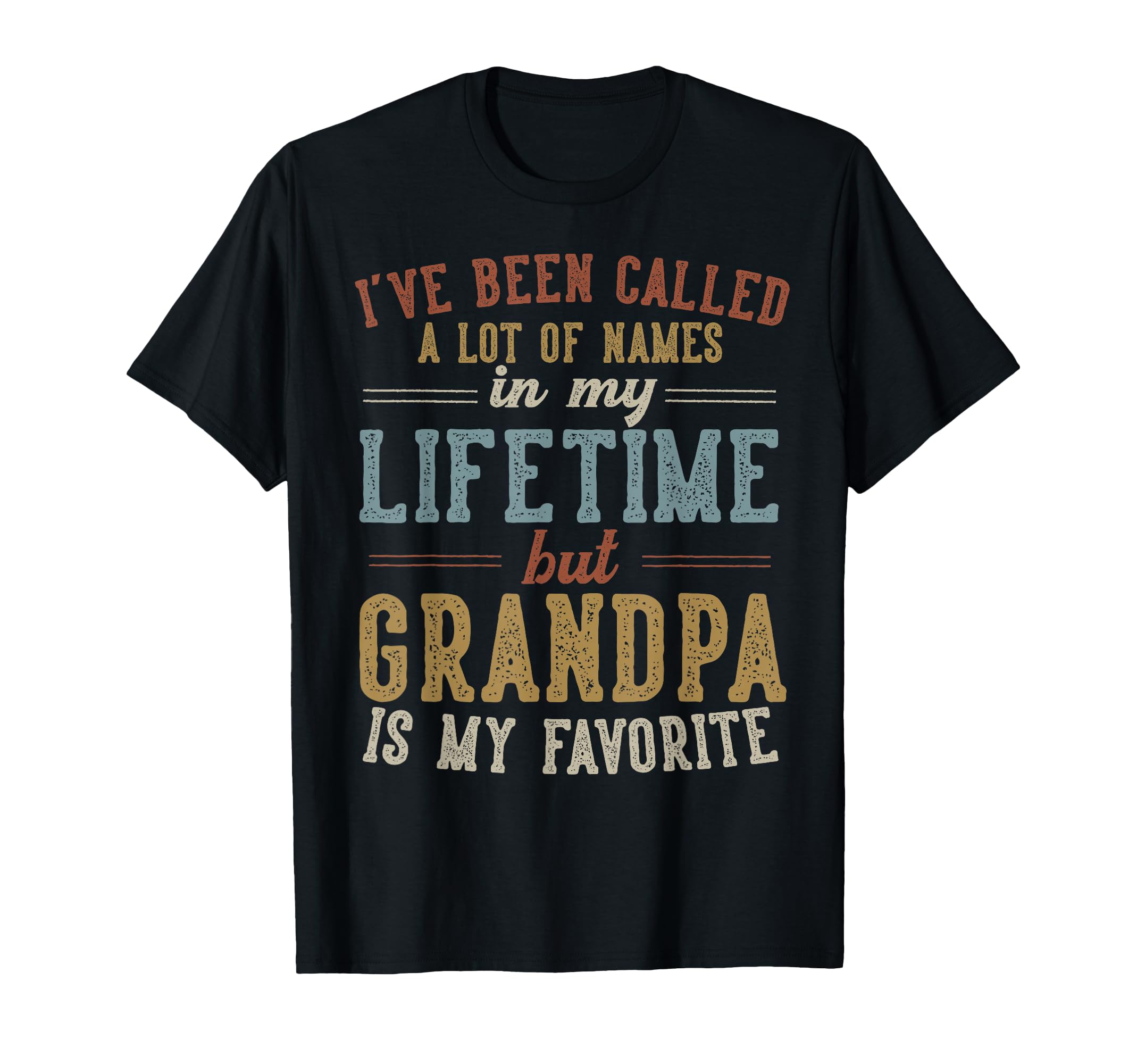 Grandpa Is My Favorite Name Fathers T-Shirt - Aesthetic Graphic for Adults - T-Shirt, Sweatshirt, Hoodie