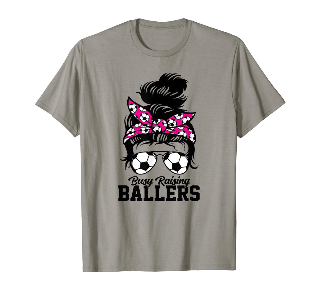 Busy Raising Ballers Soccer Mom T-Shirt - Minimalist Print Men Women - T-Shirt, Sweatshirt, Hoodie