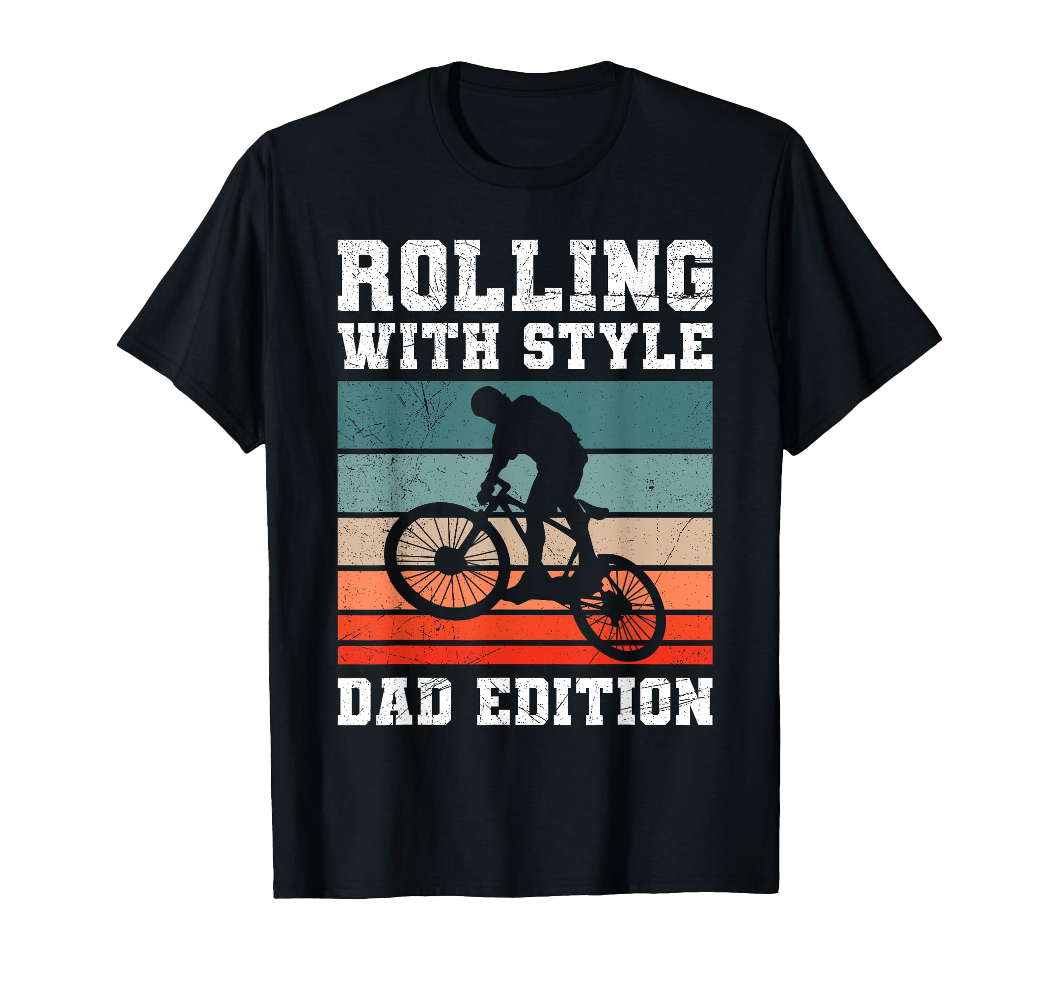 Dad Rolling Dad Biking Funny Cycling T-Shirt - Novelty Apparel Men Women - T-Shirt, Sweatshirt, Hoodie