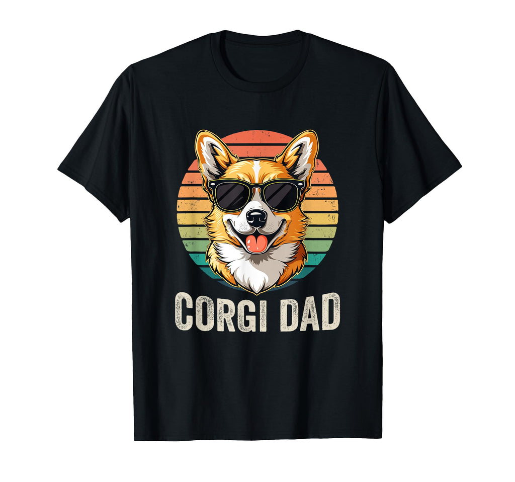 Corgi Dad Ever Father Day Dad Lovers Funny T-Shirt - Unique Graphic Unisex - T-Shirt, Sweatshirt, Hoodie