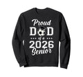 Proud Senior Dad Soccer Class Sweatshirt - Casual Everyday Wear for Adults - T-Shirt, Sweatshirt, Hoodie