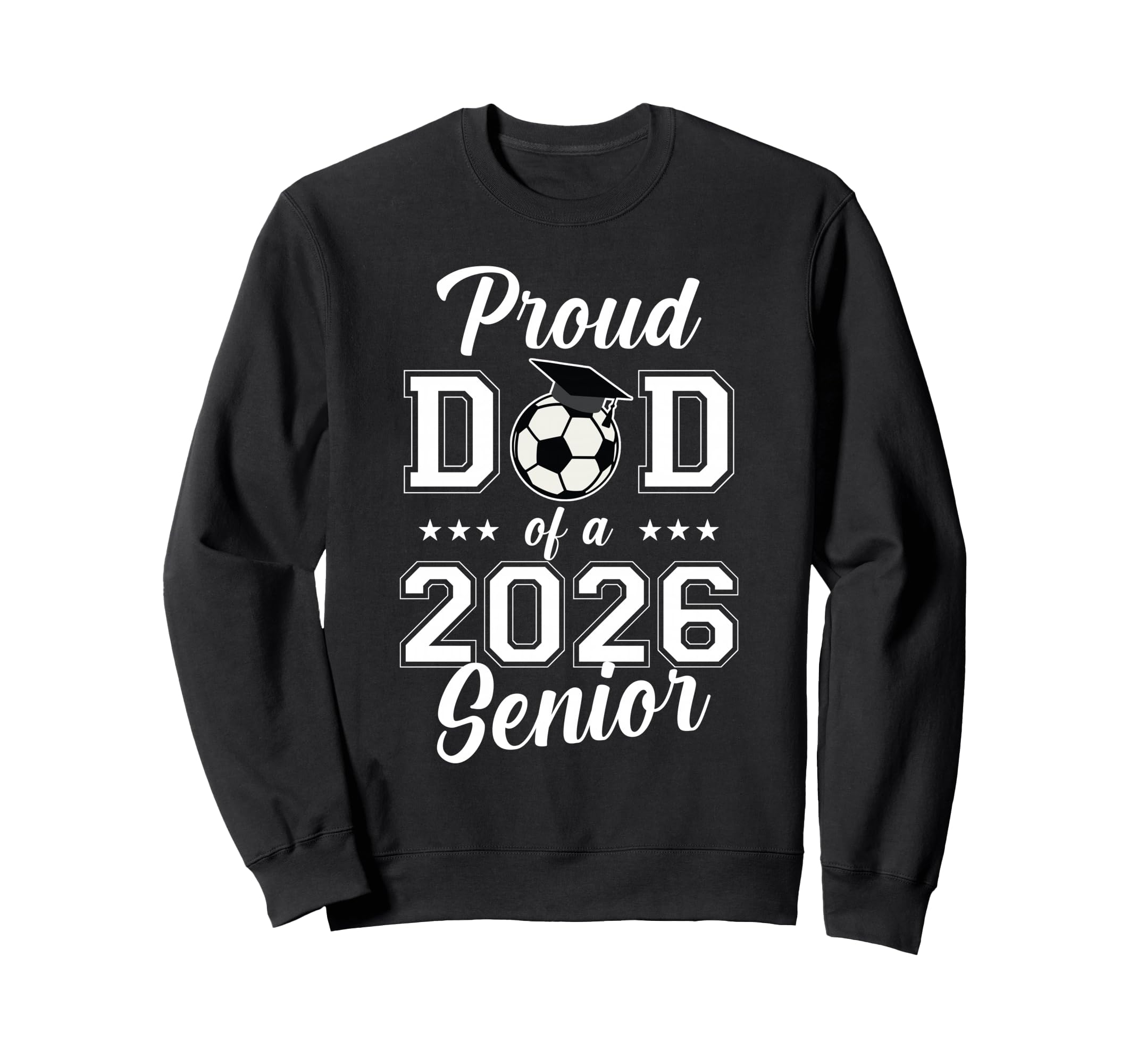Proud Senior Dad Soccer Class Sweatshirt - Casual Everyday Wear for Adults - T-Shirt, Sweatshirt, Hoodie