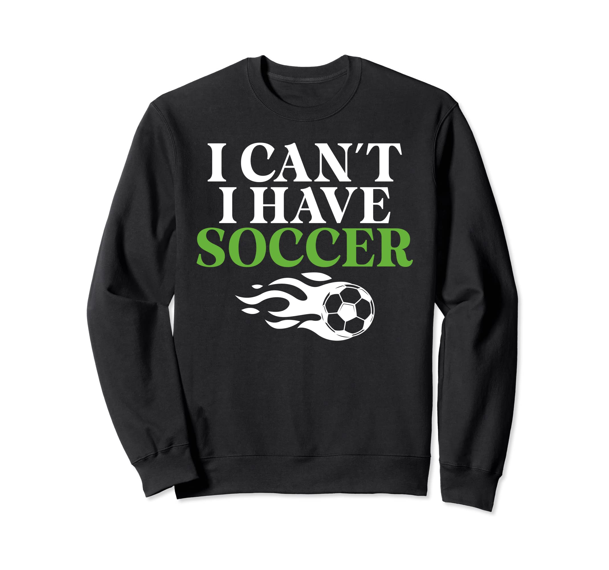 Soccer Player Gifts Accessories Sweatshirt - Fun Novelty Design for Adults - T-Shirt, Sweatshirt, Hoodie
